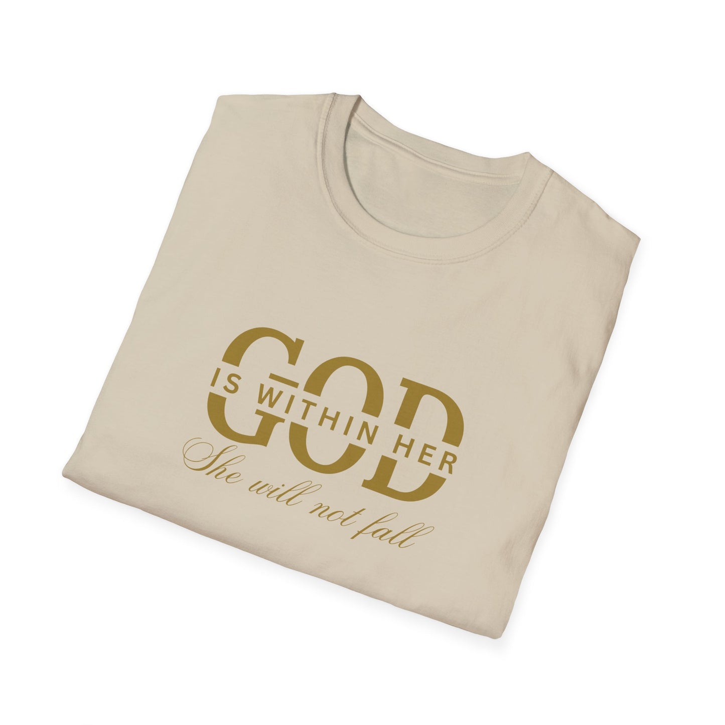 God is Within Her, She Will Not Fall T-Shirt đ¸â¨