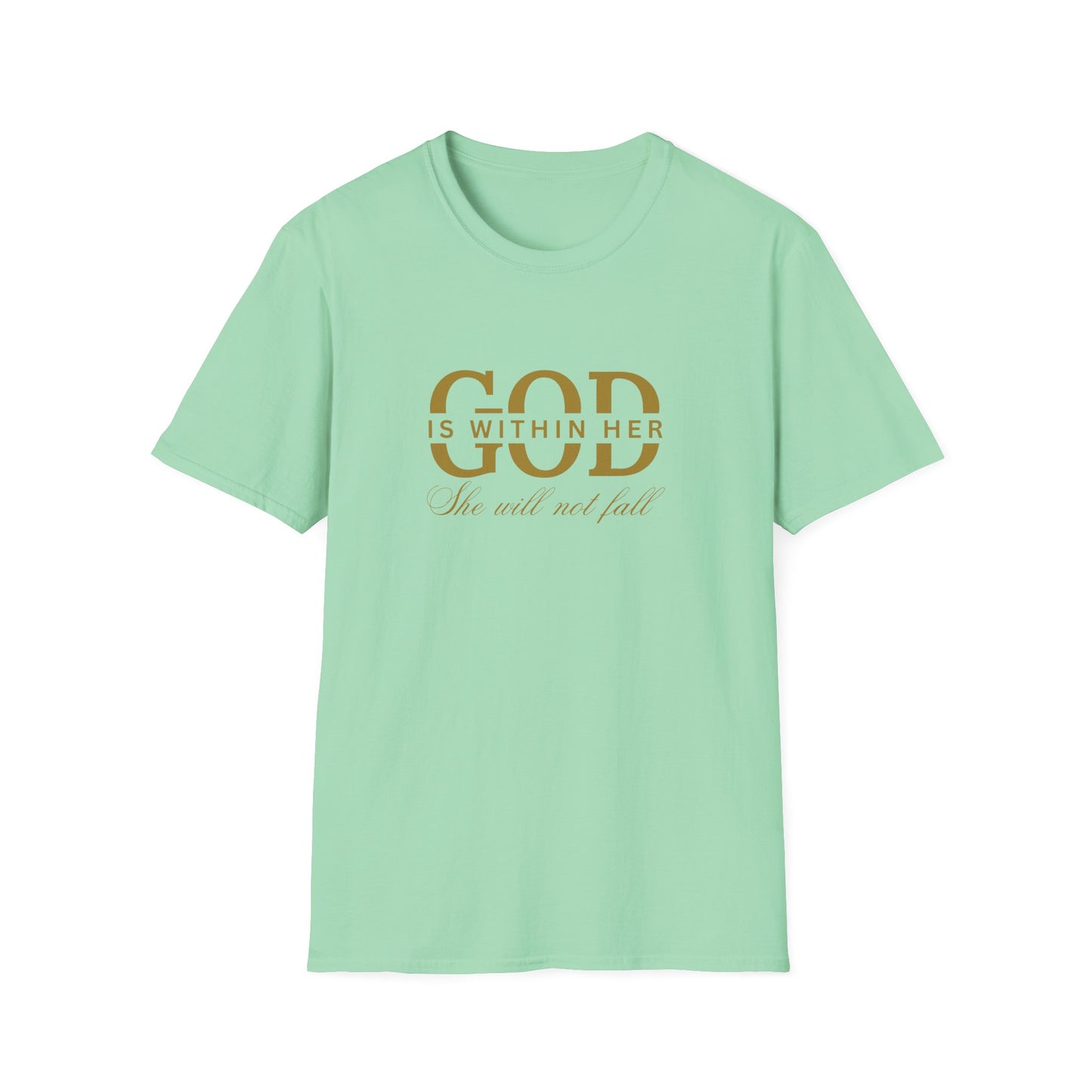 God is Within Her, She Will Not Fall T-Shirt 🌸✨