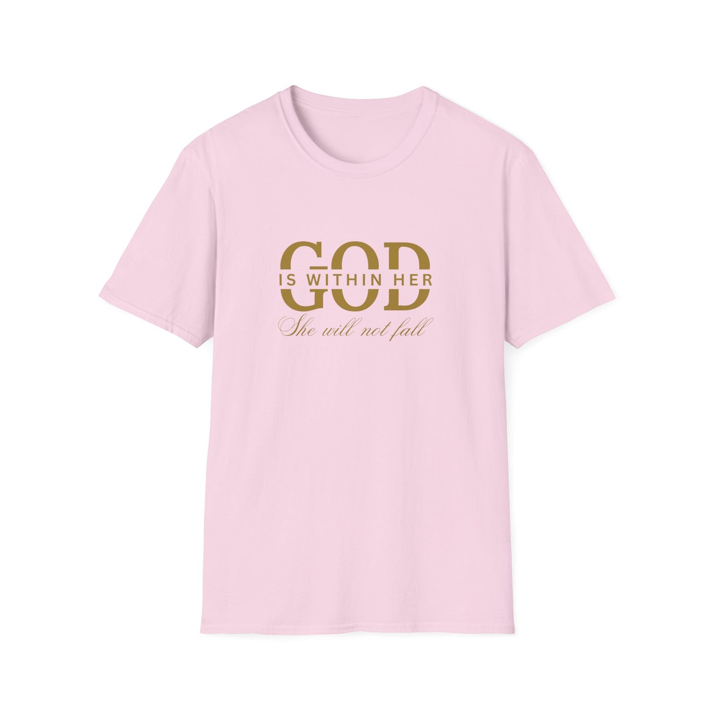 God is Within Her, She Will Not Fall T-Shirt 🌸✨