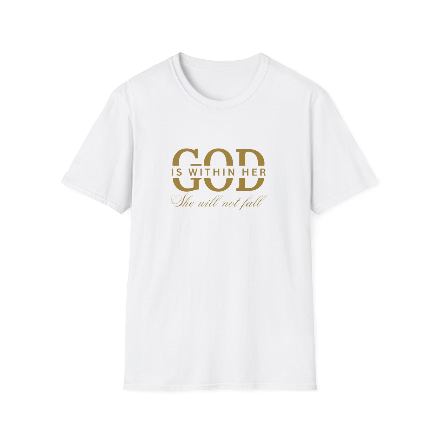 God is Within Her, She Will Not Fall T-Shirt 🌸✨