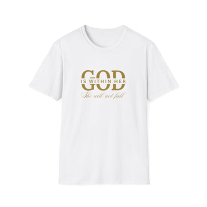 God is Within Her, She Will Not Fall T-Shirt 🌸✨