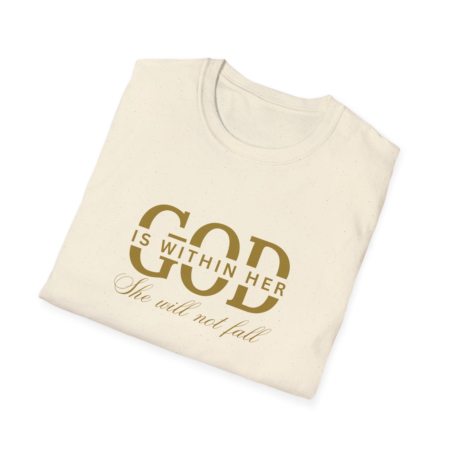 God is Within Her, She Will Not Fall T-Shirt 🌸✨