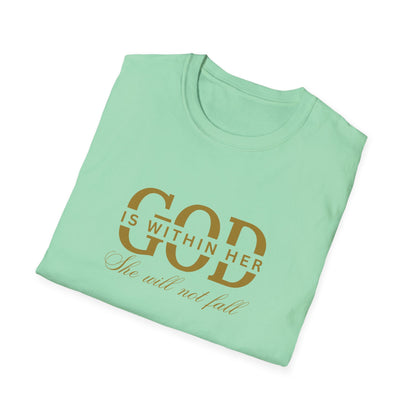 God is Within Her, She Will Not Fall T-Shirt 🌸✨