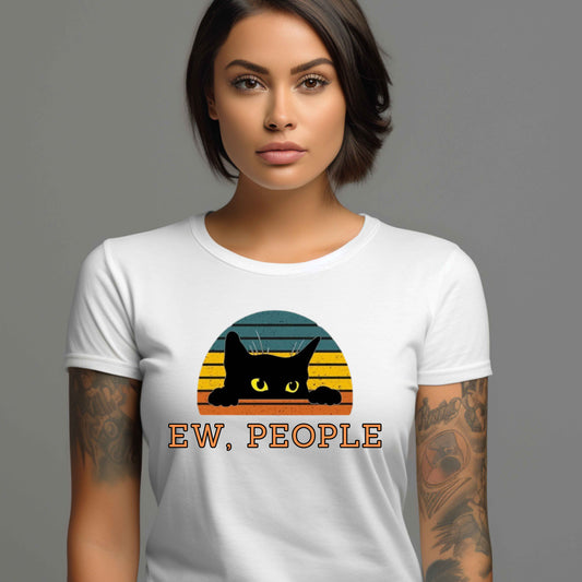 EW, PEOPLE T-Shirt 🐈